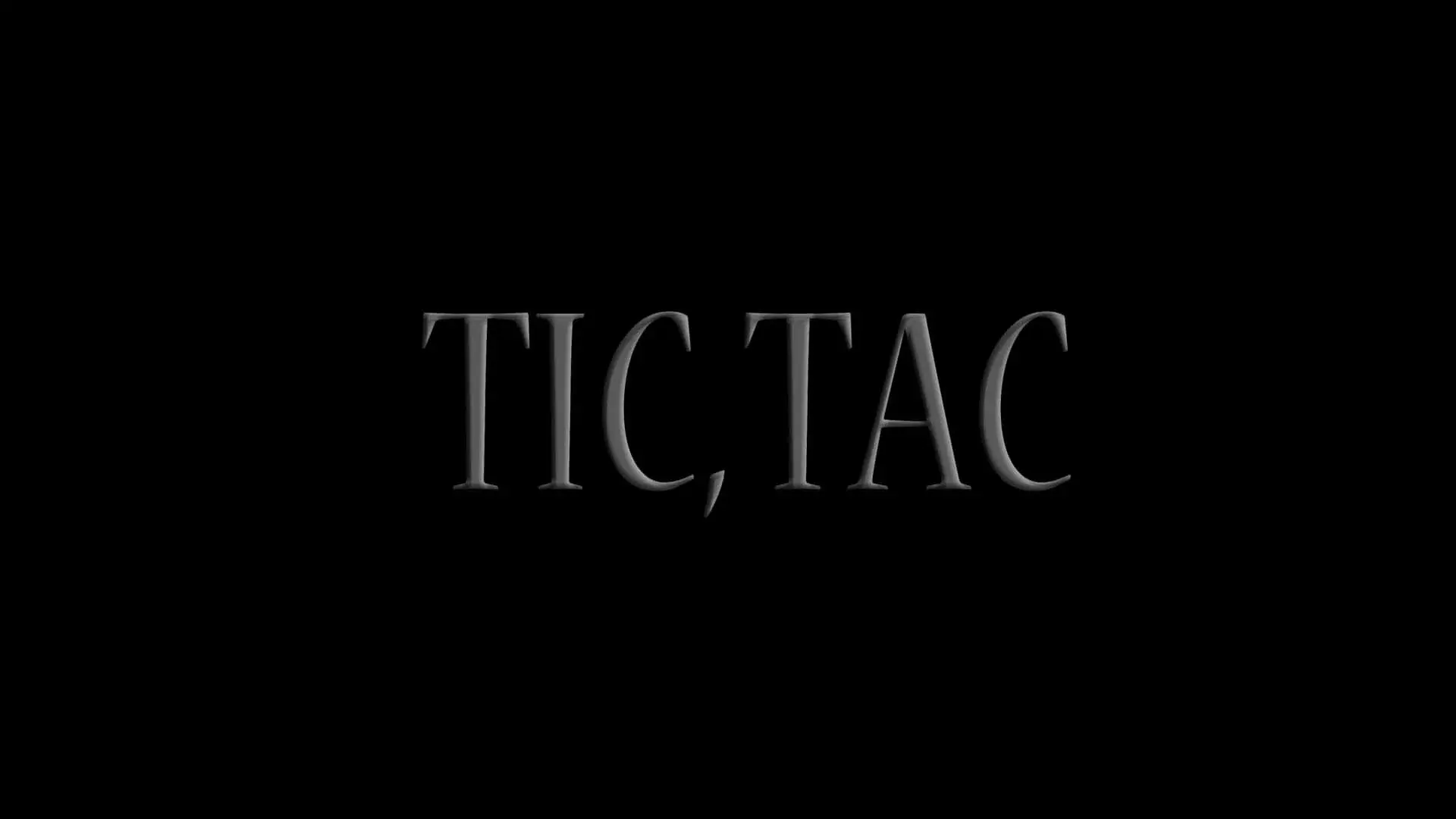 Tic, Tac