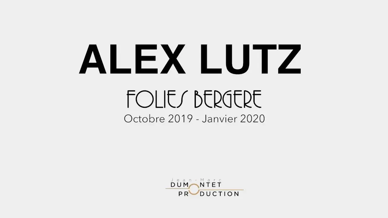 Alex Lutz - Folies Bergère