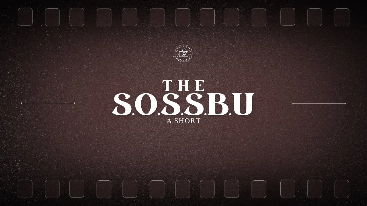 The S.O.S.S.B.U