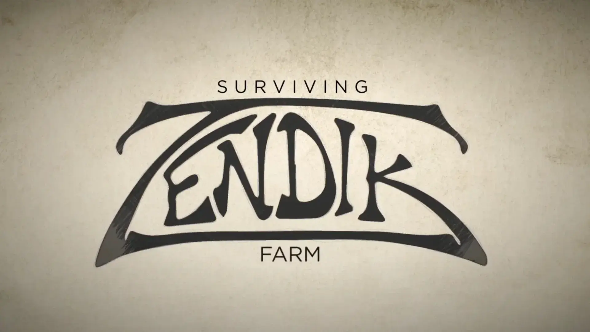 Surviving Zendik Farm