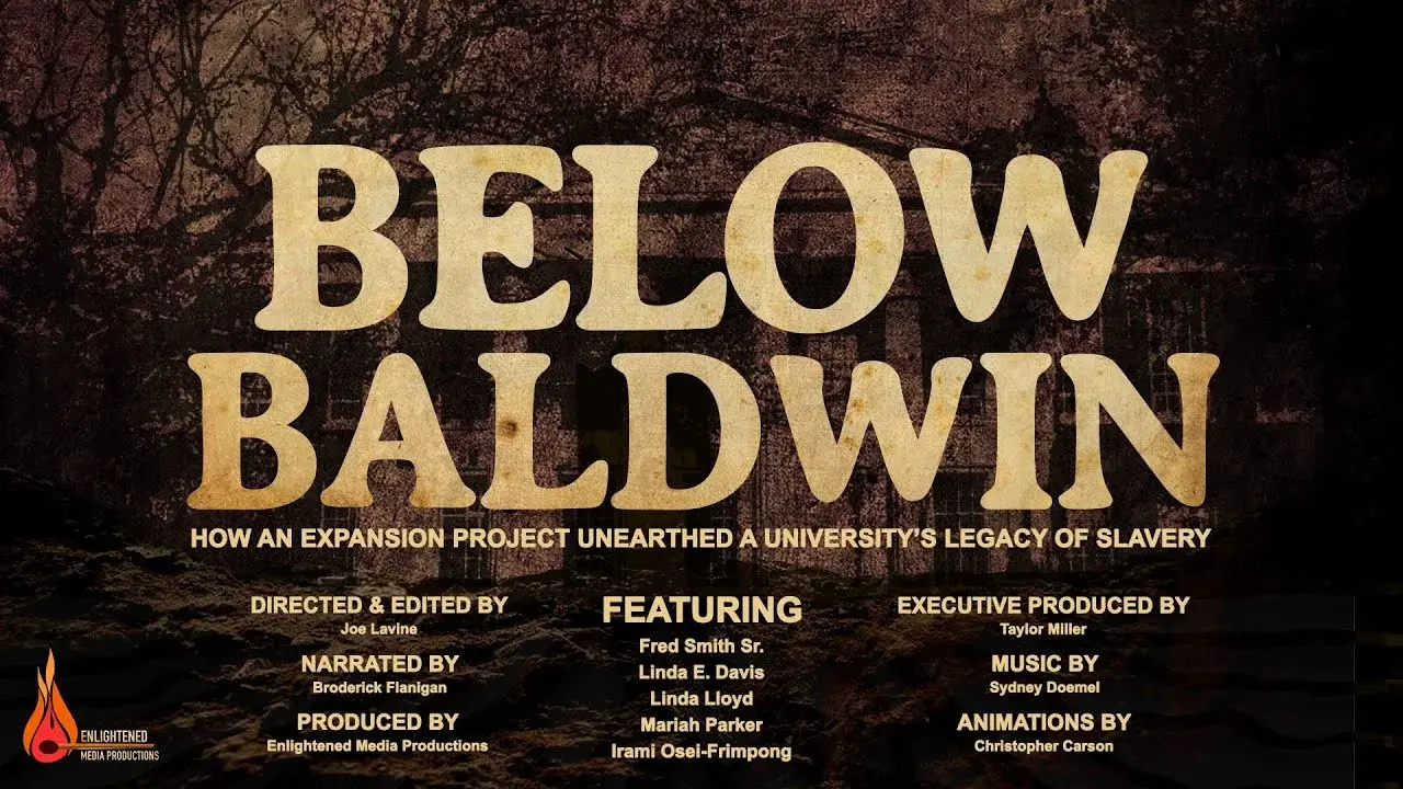 Below Baldwin: How an Expansion Project Unearthed a University's Legacy of Slavery