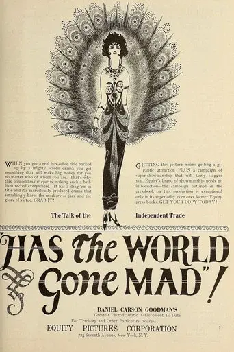 Has the World Gone Mad!