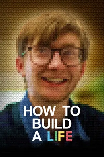How to Build a Life