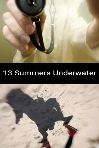 13 Summers Underwater