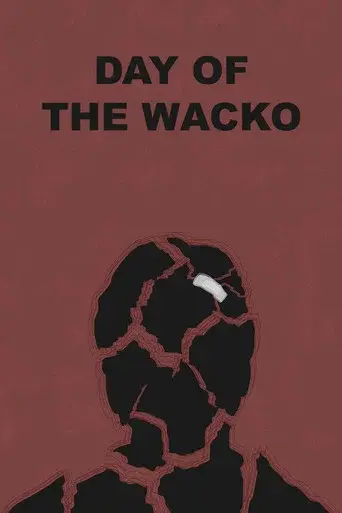 Day of the Wacko