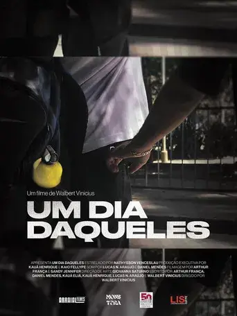 Um Dia Daqueles...