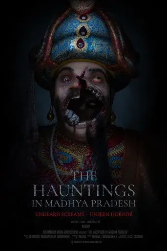 The Hauntings in Madhya Pradesh