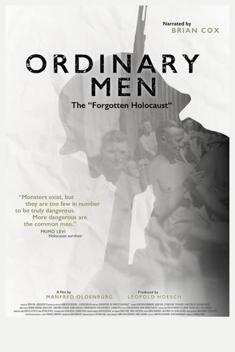 Ordinary Men: The "Forgotten Holocaust"