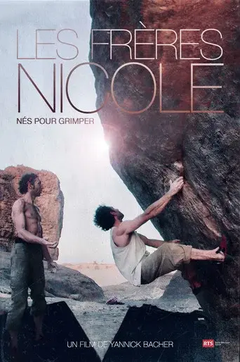 The Nicole Brothers, Born To Climb