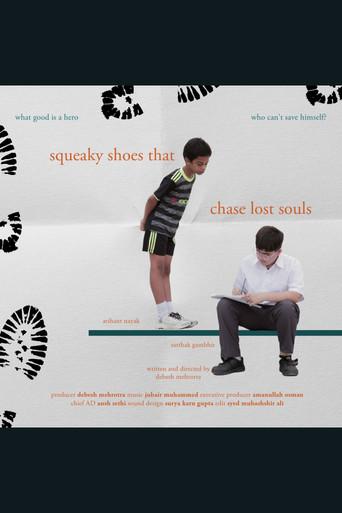 Squeaky Shoes That Chase Lost Souls