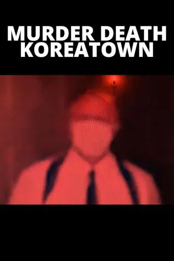 Murder Death Koreatown