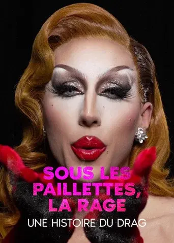 Underneath the Sequence, Rage: a History of Drag