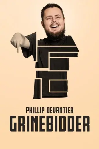 Phillip Devantier: Grinebidder