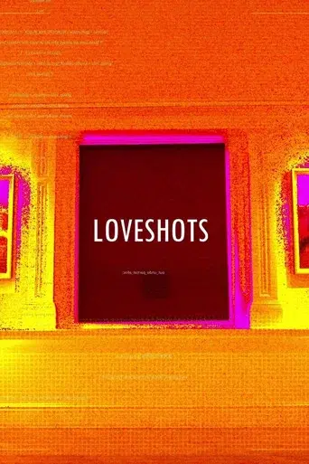 LOVESHOTS