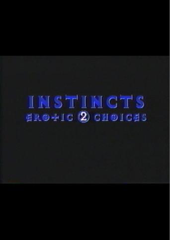 Instincts: Erotic Choices 2