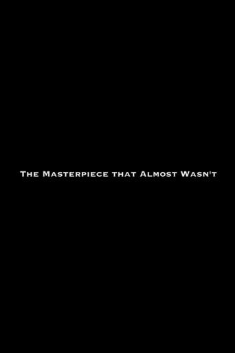 The Masterpiece That Almost Wasn't