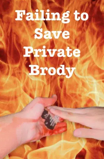 Failing to Save Private Brody