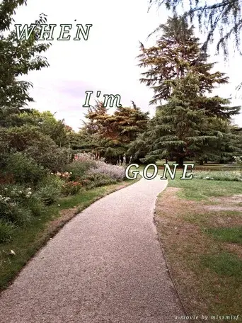 When I'm Gone