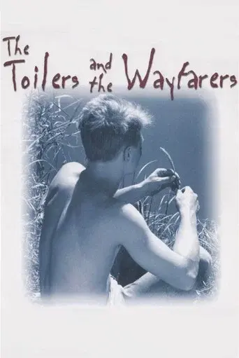 The Toilers and the Wayfarers