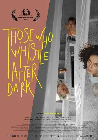 Those Who Whistle After Dark