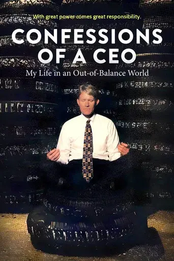 Confessions of a CEO: My Life in an Out-of-Balance World