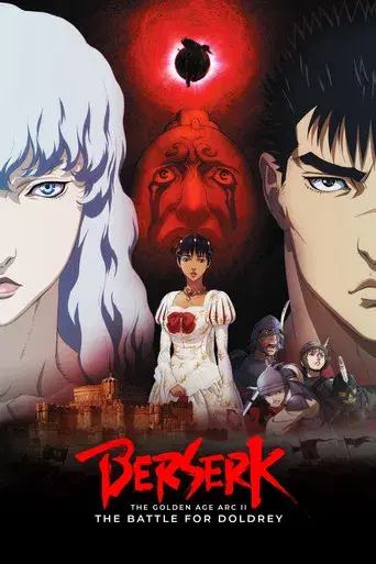 Berserk: The Golden Age Arc II - The Battle for Doldrey