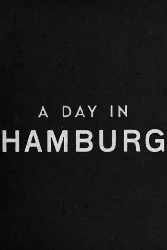 A Day in Hamburg