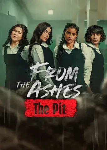 From the Ashes: The Pit