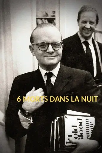 6 morts dans la nuit : « De sang-froid » – Truman Capote