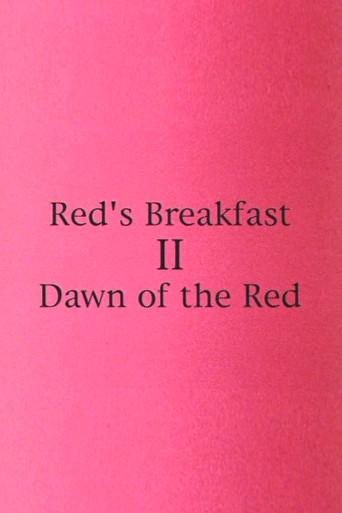 Red's Breakfast 2: Dawn Of The Red