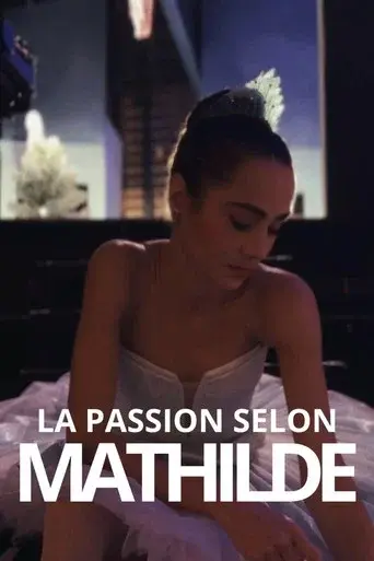 La Passion selon Mathilde