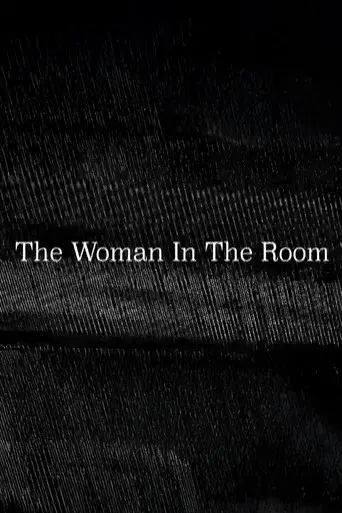 The Woman In The Room