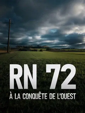 RN 72, à la conquête de l'Ouest