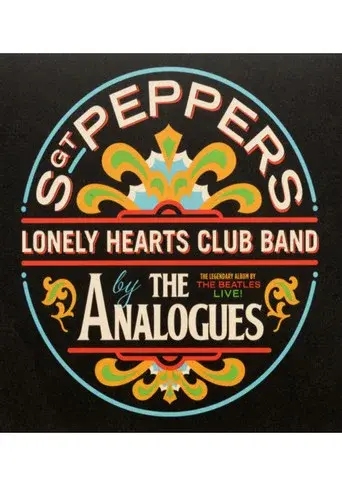 The Analogues Perform Sgt. Pepper's Lonely Hearts Club Band