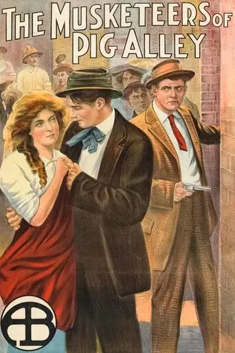 The Musketeers of Pig Alley