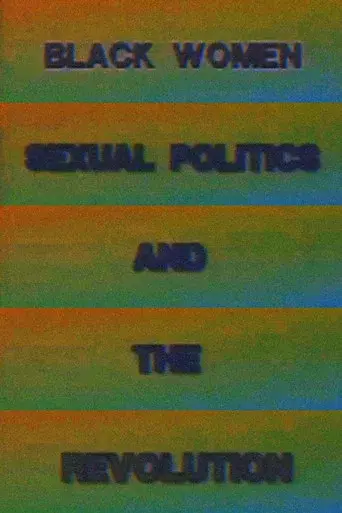 Black Women, Sexual Politics and the Revolution