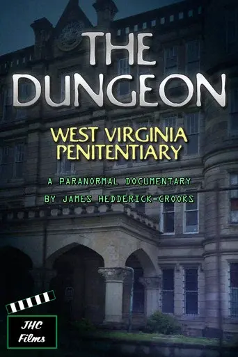 The Dungeon: West Virginia Penitentiary