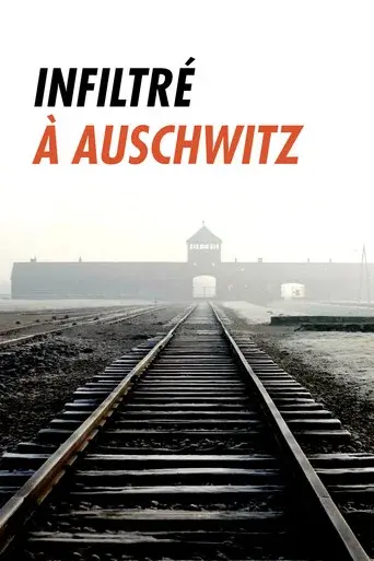 Infiltré à Auschwitz
