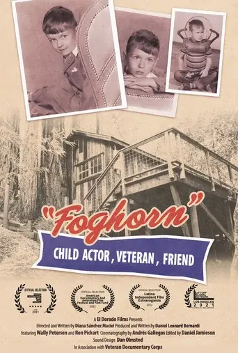 Foghorn: Child Actor, Veteran, Friend