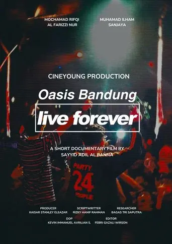 Oasis Bandung Live Forever