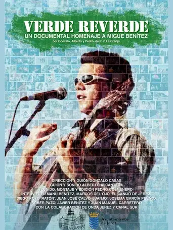 VERDE REVERDE â Un documental homenaje a Migue BenĂtez