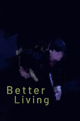 Better Living