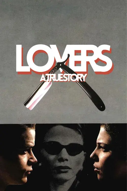 Lovers: A True Story