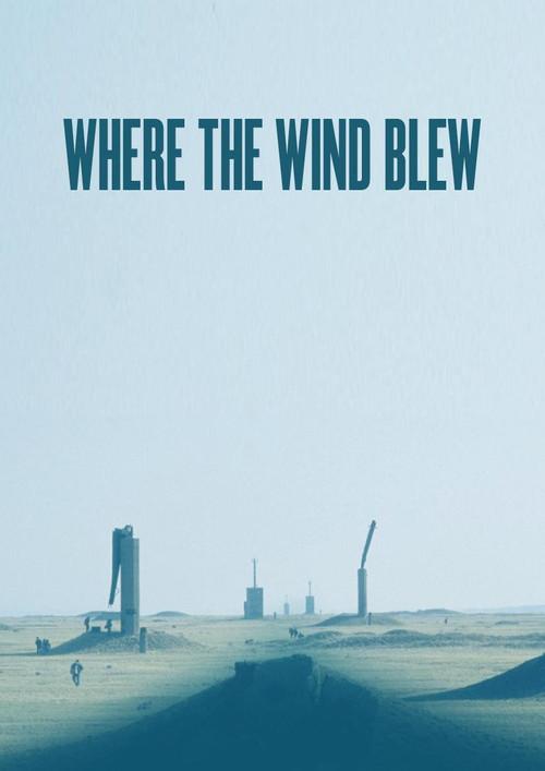 Where the Wind Blew