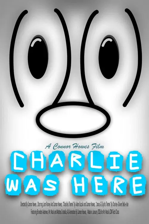 Charlie Was Here