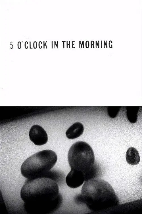 5 O'Clock in the Morning