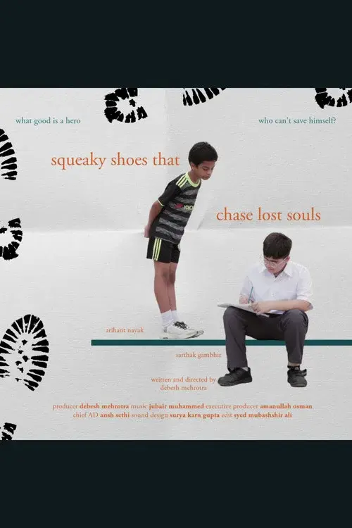 Squeaky Shoes That Chase Lost Souls