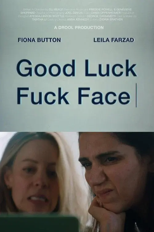 Good Luck Fuck Face