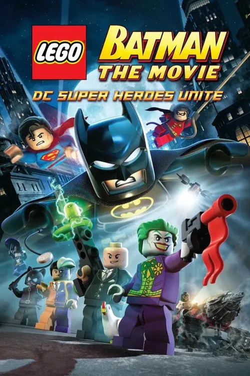 LEGO Batman: The Movie - DC Super Heroes Unite