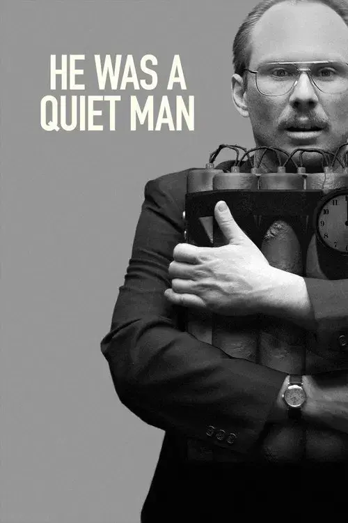 He Was a Quiet Man